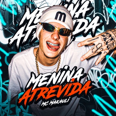 Menina Atrevida - Single