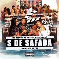 S de Safada - Single - MC Alemão do Graja & MC Degradê