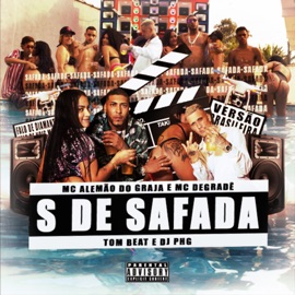S de Safada MC Alemão do Graja & MC Degradê