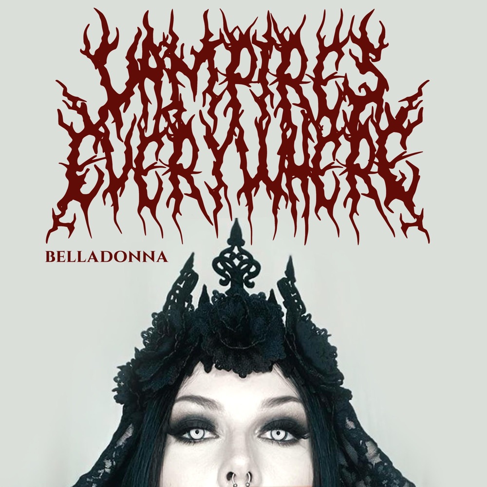 Обложка альбома «Belladonna - EP» — Vampires Everywhere!