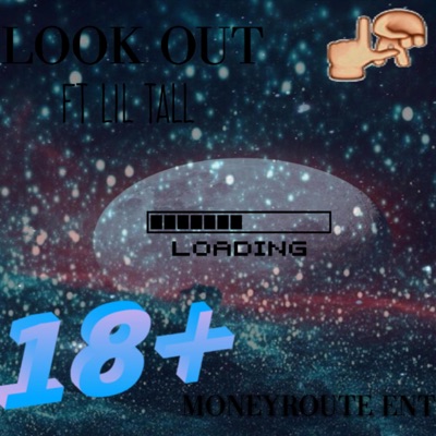 Look out (feat. Lil tall) - Single