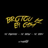 BROTOU LA EM CASA - Single