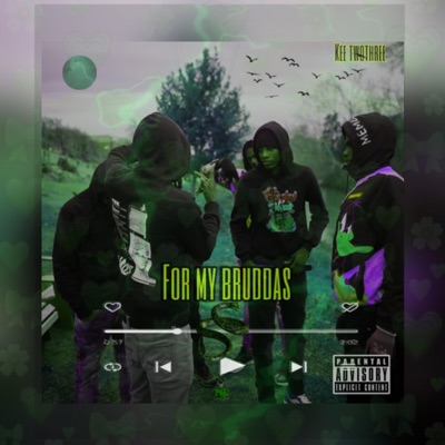 For My Bruddas - Single