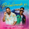 Probablemente ya (feat. Chemo Vg) - Single