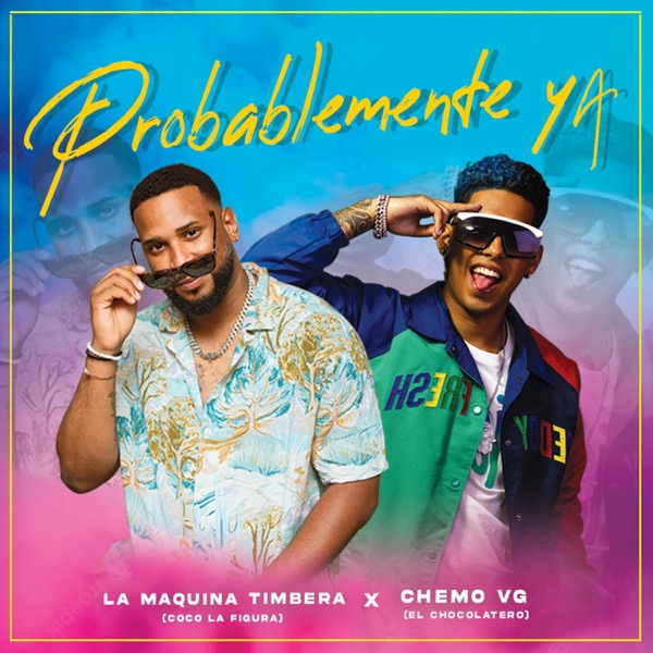 Probablemente ya (feat. Chemo Vg)