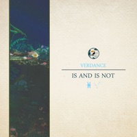 Is and Is Not - Single - Verdance