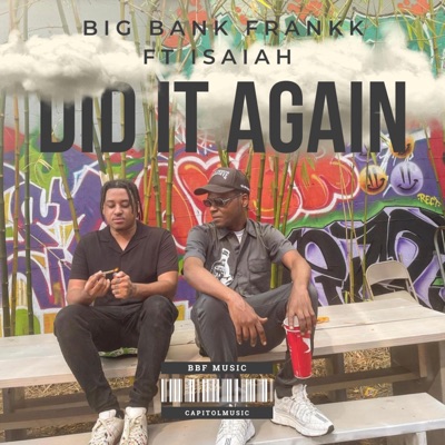Did it again (feat. Isaiah & 678bdo) - Single