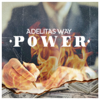 Power - Adelitas Way