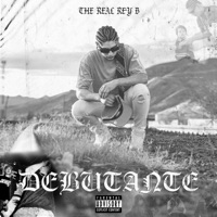 Debutante - The Real ReyB