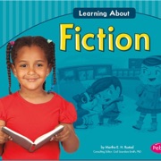 Learning About Fiction (Unabridged) - Gail Saunders-Smith, Kelly Boswell, Corinne Doerrfeld & Martha E. H. Rustad