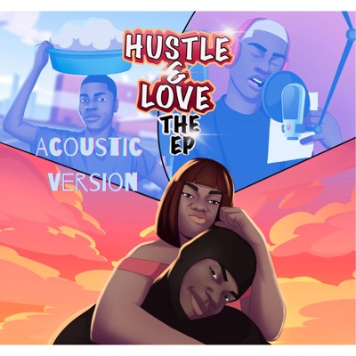 Hustle & Love. TheEp (Acoustic Version) [Acoustic] - Single