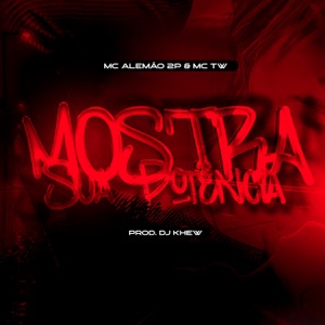 Mostra Sua Potência