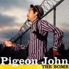 Pigeon John