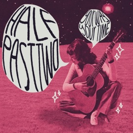 Your Way, Your Time Half Past Two