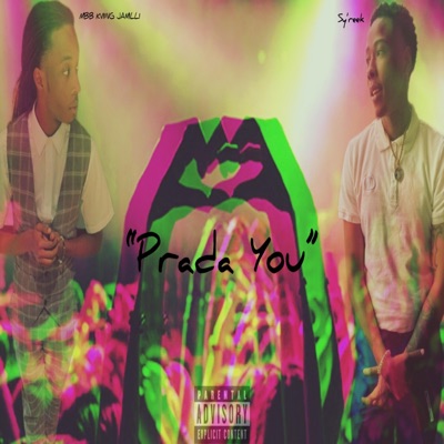 Prada You (feat. Sy'Reek) - Single