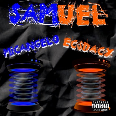 SAMUEL (feat. Ec$Dacy) - Single