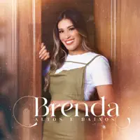 ALTOS E BAIXOS — BRENDA