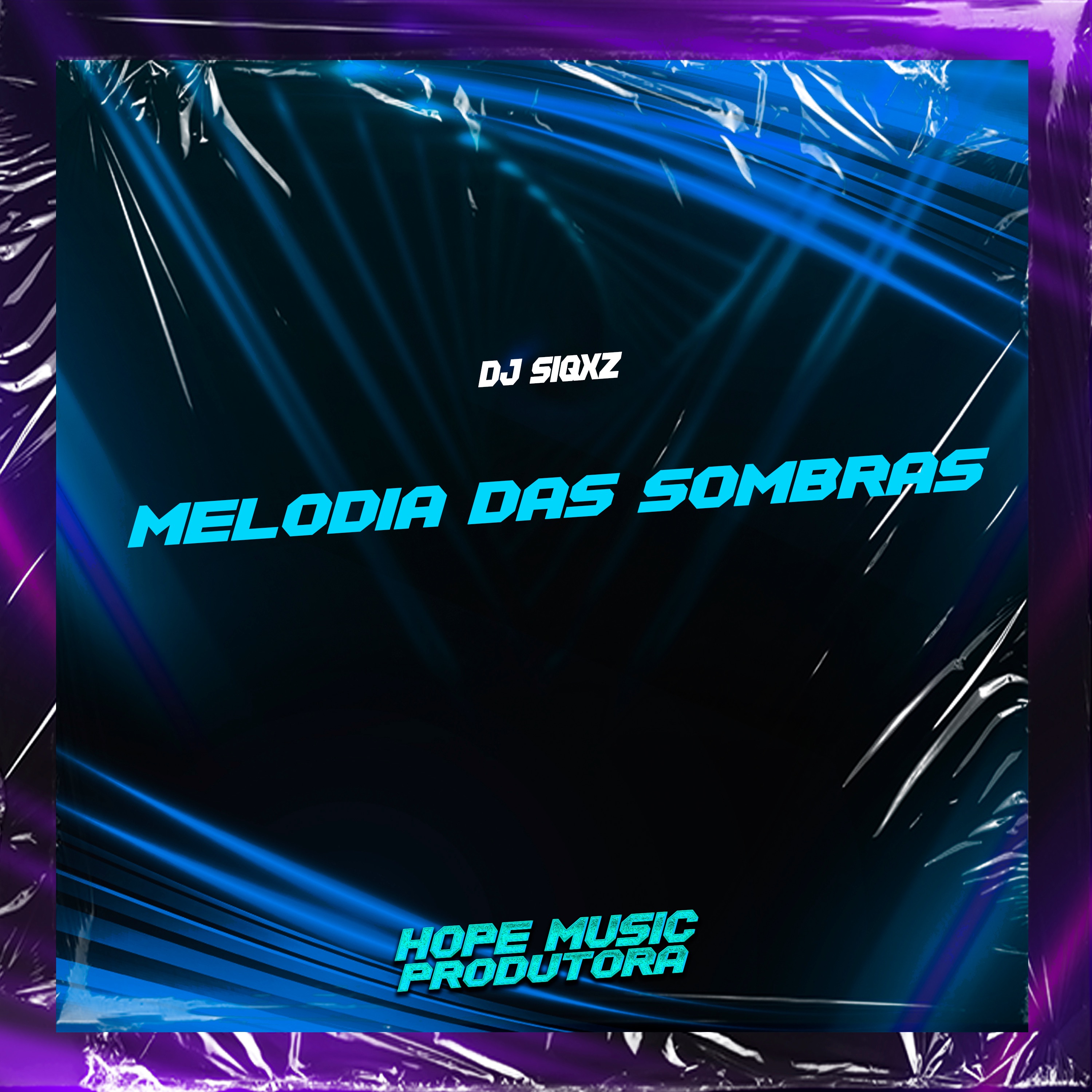 Melodia das Sombras - Single by DJ SIQXZ album cover