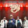 La Cumbia del Cuche