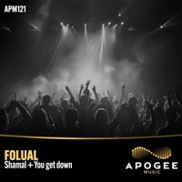 Shamal & You Get Down - Single - FOLUAL