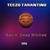 Ballin' Dese Bitches - Single