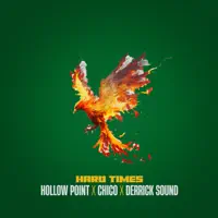 Hard Times — Hollow Point/ Chico/ Derrick Sound