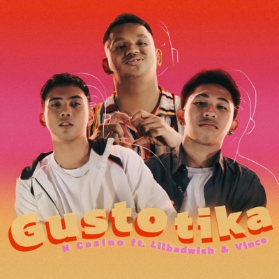 Gusto Tika (feat. Lilbadwish & Vince) - Single