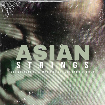 Asian Strings (feat. Casharo & Dola) - Single