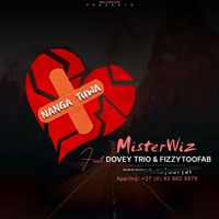 Nanga Tuwa (feat. Fizzytoofab & Dovey Trio SA) - Single - Misterwiz