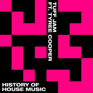 History of House Music (feat. Tyree Cooper) - EP