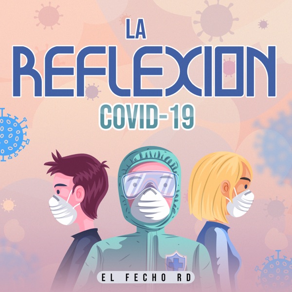 La Reflexion Covid 19