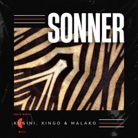 Sonner - Single - Kusini & Xingo & Malako