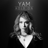 Hold On - Yam Gronich