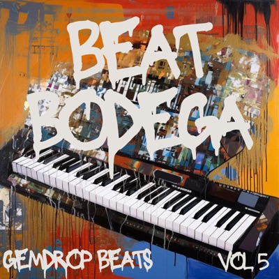 Beat Bodega Vol 5: An Instrumental Series