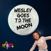 Wesley Goes To the Moon (Part 2) - Single