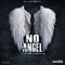 No Angel (feat. A.J.C Tha Servant) - Big Zay 305 lyrics