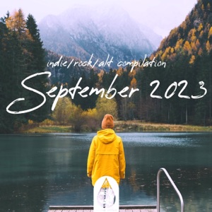 Indie / Rock / Alt Compilation: September 2023