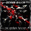 Die Ganze Nacht - Single