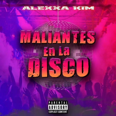 Maliantes En La Disco - Single