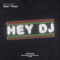 Hey DJ (Extended Mix) artwork