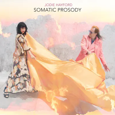 Listen to Somatic Prosody by Jodie Hayford