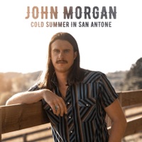 Cold Summer In San Antone - Single - John Morgan