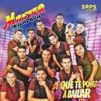 A Que Te Pongo a Bailar - Master Kumbia