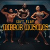 Mirror Muscles - Single