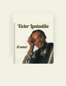 Écoutez Victor Luntadila, regardez des vidéoclips, lisez la biographie, consultez les dates de tournée et plus encore !