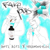 FAKE PILLS (feat. freemoneyluv) - Single - ANTI ACTI