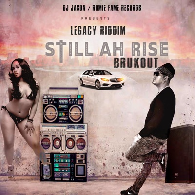 Still Ah Rise - Single