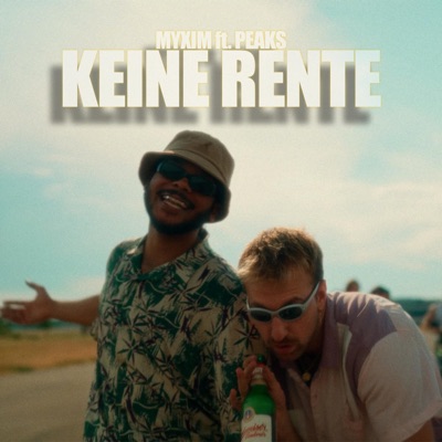 Keine Rente (feat. Peaks) - Single