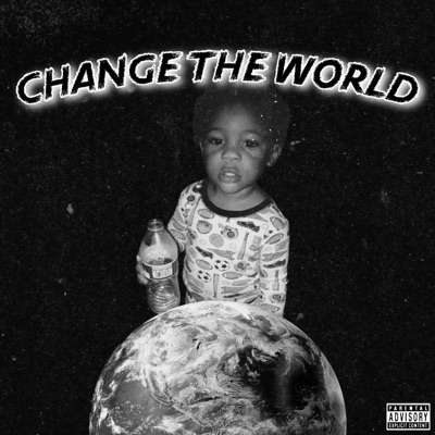 Change the World - Single