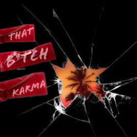 That Bitch Karma Pharaoh Lamar